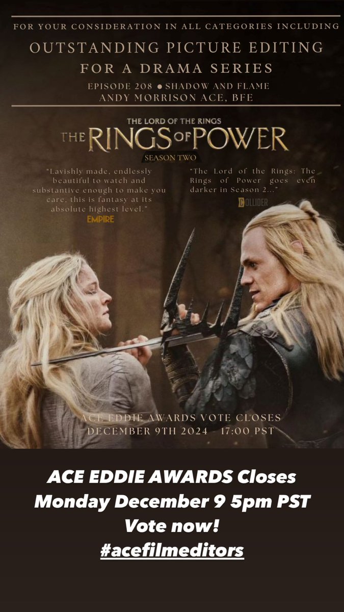 For any ACE film editors yet to vote…! Thank you! <a href="/ACEFilmEditors/">AmericanCinemaEditor</a> #RingsOfPower #Galadriel #Sauron