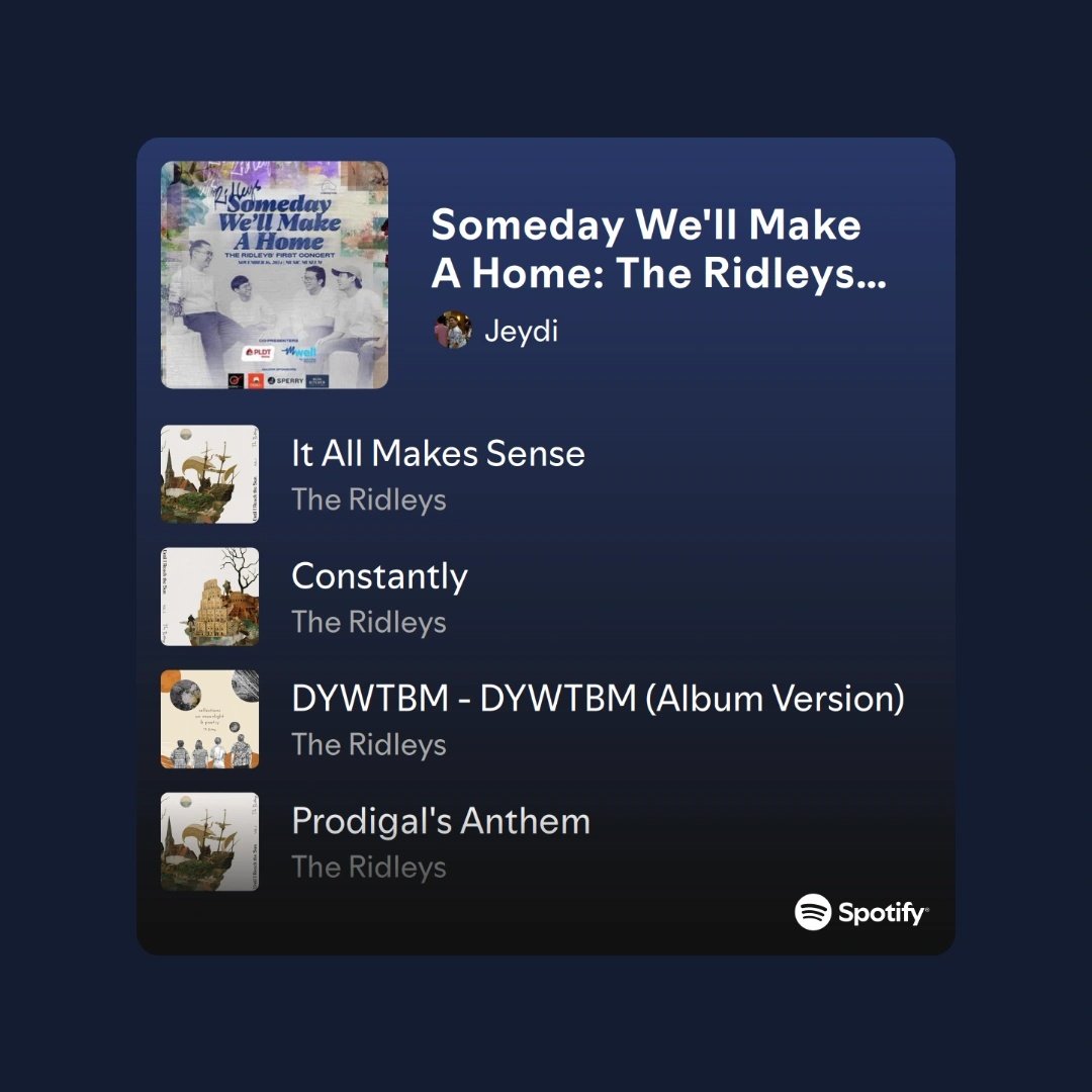 iamjeyd_'s tweet photo. dahil tapos na ang day 1 at 2 ng #SWMAH, pwede ko na i-share itong concert playlist ko para sa mga may pcd pa at gustong i-relive ang moments sa con 🏡🎶

i gotchu! 

🎧: https://t.co/l0BFSAGGs6

#TheRidleys #AllTheseAndMore
#SomedayWellMakeAHome https://t.co/tz8rZOwTmM
