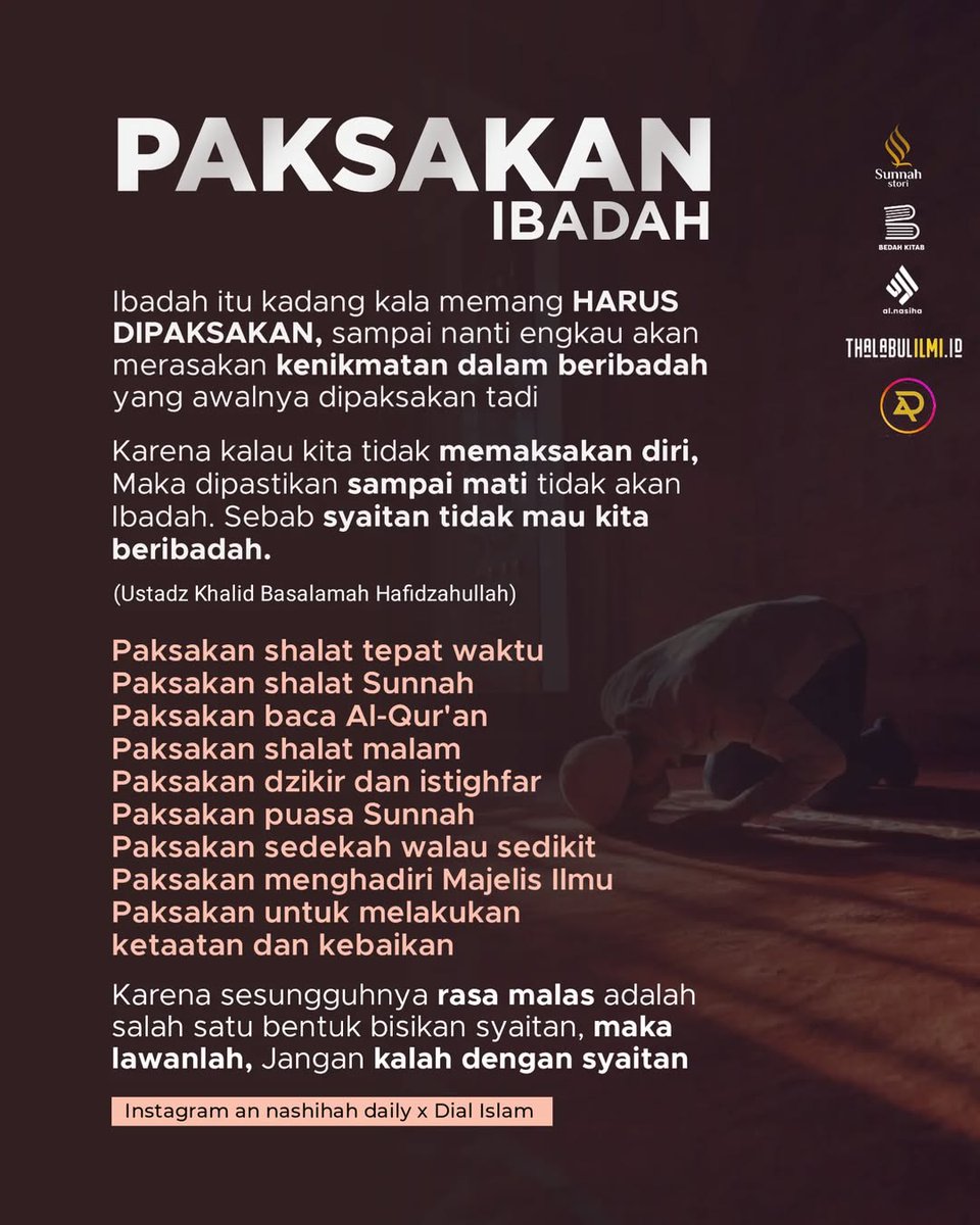 fotodakwah's tweet photo. Ibadah harus dipaksakan https://t.co/MzF3RvI8Ew