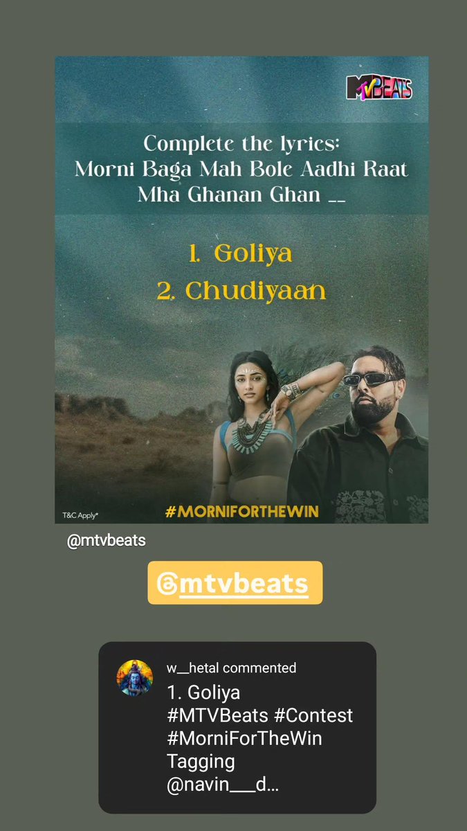 HetalWadhan's tweet image. Ans :- 1. Goliya 

#MTVBeats #Contest 
#MorniForTheWin 

@MTVBeats 

Join in friends 
@WadhanN
@mehra_pammi 
@anita_ramani 
@pitroda_tarun 
@naveendilipsing