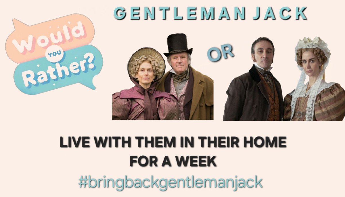 Gentleman Jack Would You Rather Sunday Part 01 #BringBackGentlemanJack <a href="/BBC/">BBC</a> <a href="/LookoutPointTV/">Lookout Point TV</a>