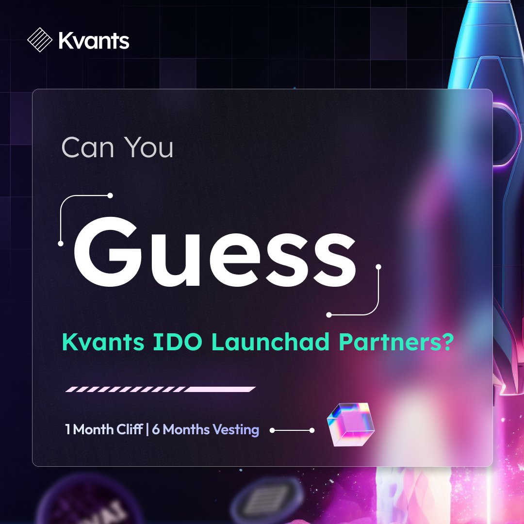 KvantsAI's tweet photo. 😎 As we gear up for the @KvantsAI #IDO and #TGE round...

Here’s a small challenge for you all 🫵:

Can you guess our #Kvants #IDO launchpad partners? ❔

Tweet your guesses using the hashtags #Kvants, #IDO, and #Bitcoin 🔽 https://t.co/VM4GLNKRPI