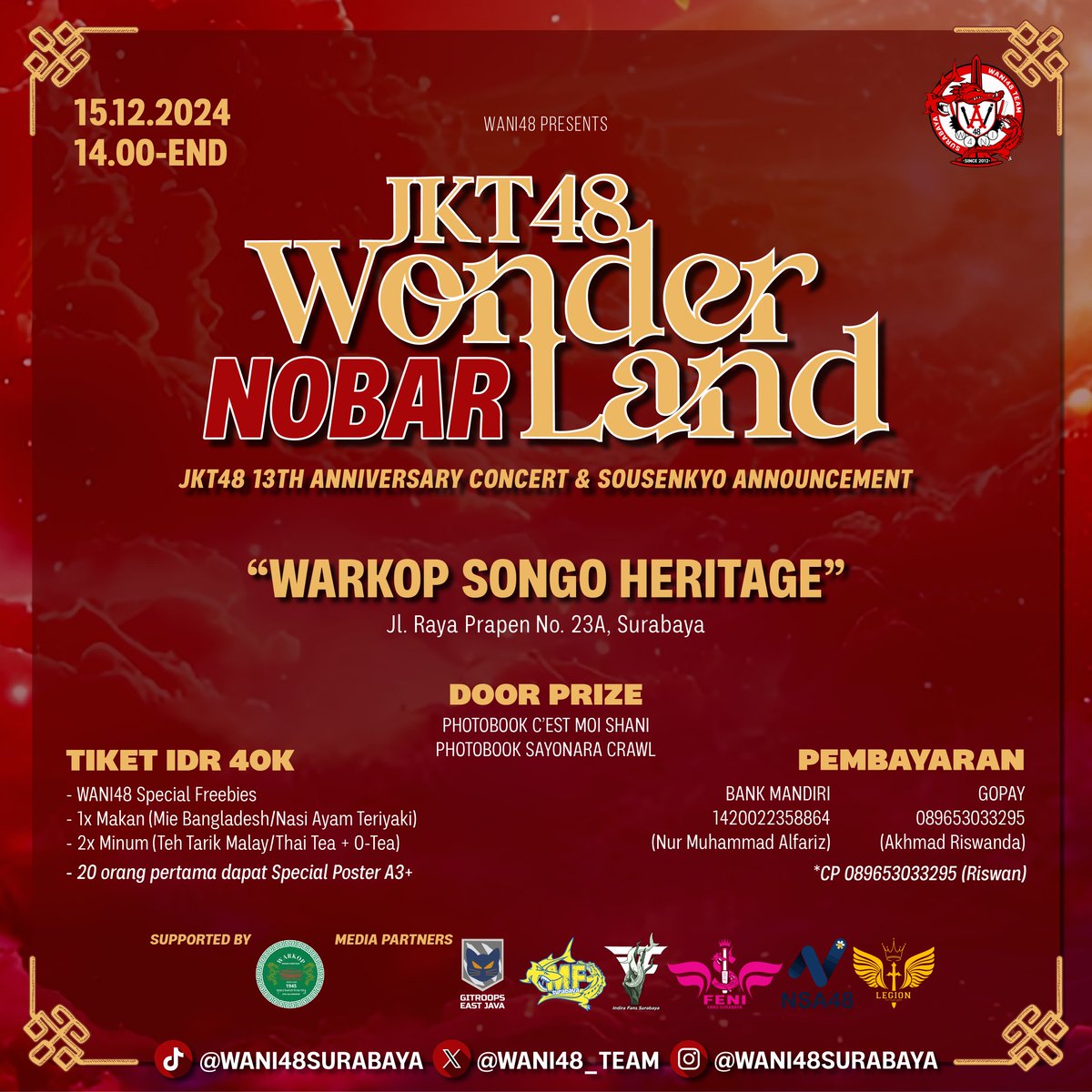 NOBAR JKT48 WONDERLAND "JKT48 13TH ANNIVERSARY CONCERT &amp; SSK ANNOUNCEMENT" BERSAMA WANI48 SURABAYA!

🌐 Pendaftaran: bit.ly/13THANNIVSSK

Ada doorprize special seperti: 
- Photobook C'est Moi Shani
- Photobook Sayonara Crawl
- PC PP Official, dan banyak lainnya!!

See you! ✌🏻