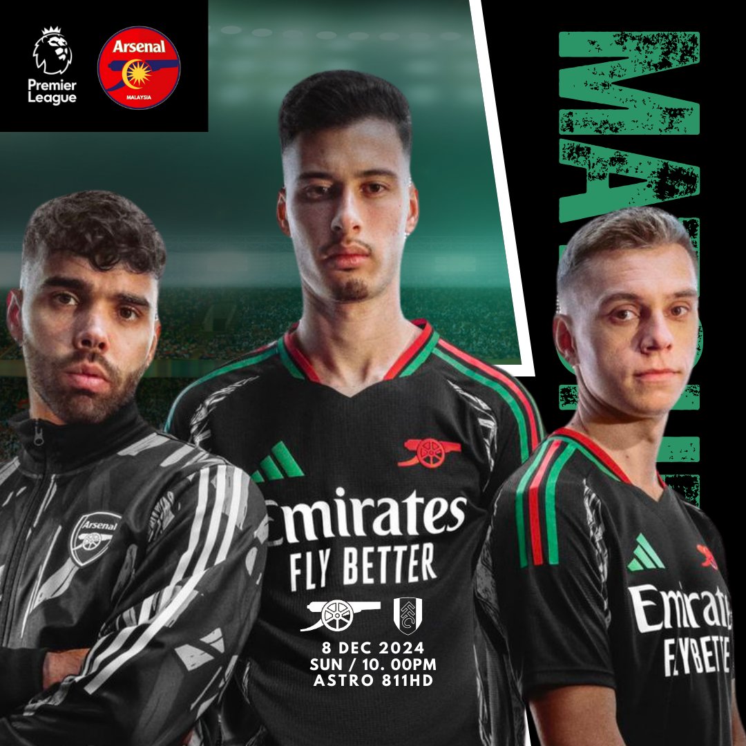 Arsenal_MY's tweet photo. It's MATCHDAY !!!
Fulham vs Arsenal
#Matchweek15

📅 8 DEC 2024
🕒 10.00PM
Day: Sunday 
Astro Live 811

#Season2024/25
#ThisIsFamily
#ThisIsArsenal 
#ArsenalMalaysia
#Arsenal
#WeAreTheArsenal https://t.co/W0dwZD1CDe