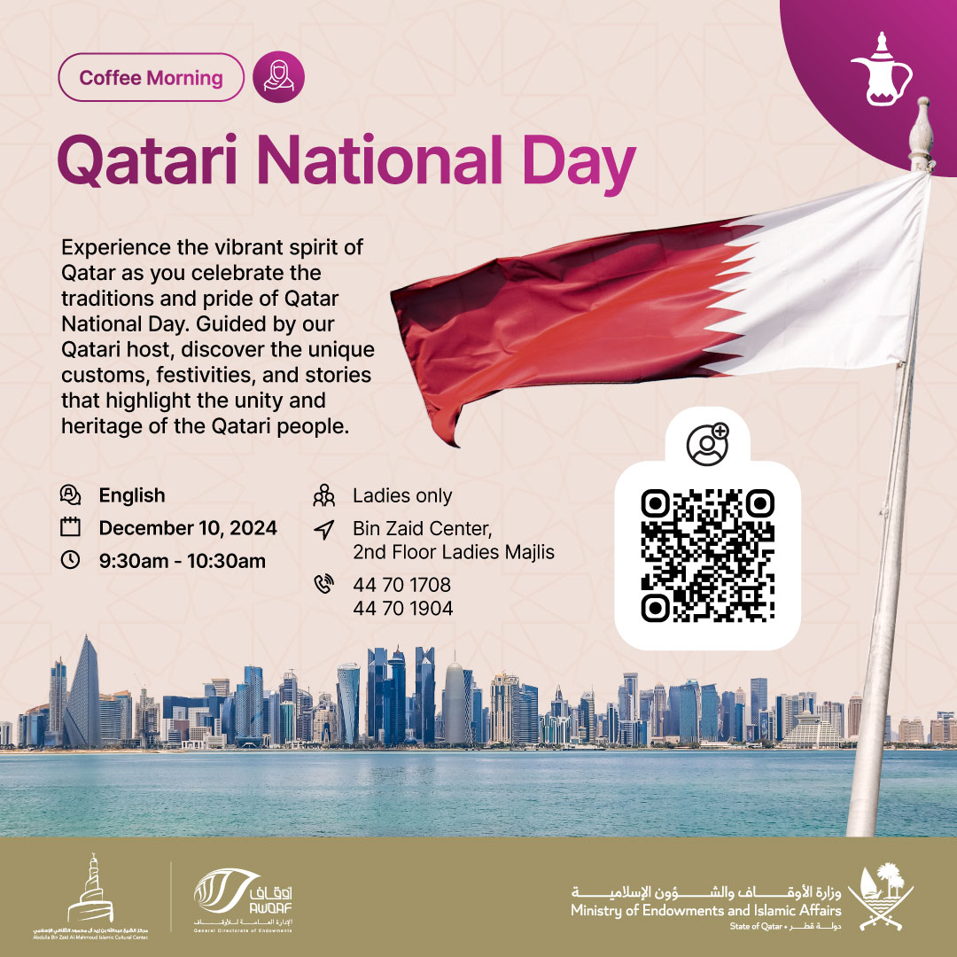 BinZaidQatar's tweet image. 🎉☕ Join us for a special Coffee Morning as we celebrate Qatari National Day! 🇶🇦

📞 For more details: 44 70 1708 / 44 70 1904
 
Don’t miss this enriching experience! 💫
 
#QatarNationalDay #CoffeeMorning #QatarTraditions