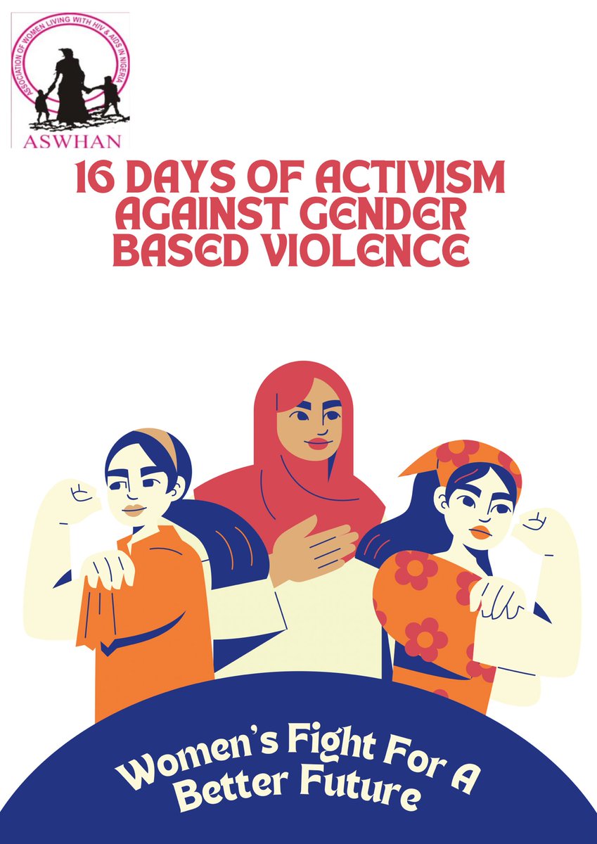 We Unite and Resist all forms of Violence against Women and Girls.
It is essential for every woman and girl to live with Dignity and Respect. A Violence-Free World is Possible.

#AswhanNg
#ASWHANWomen
#16DaysofActivism
#SayNotoViolence
#TaketheRightPath