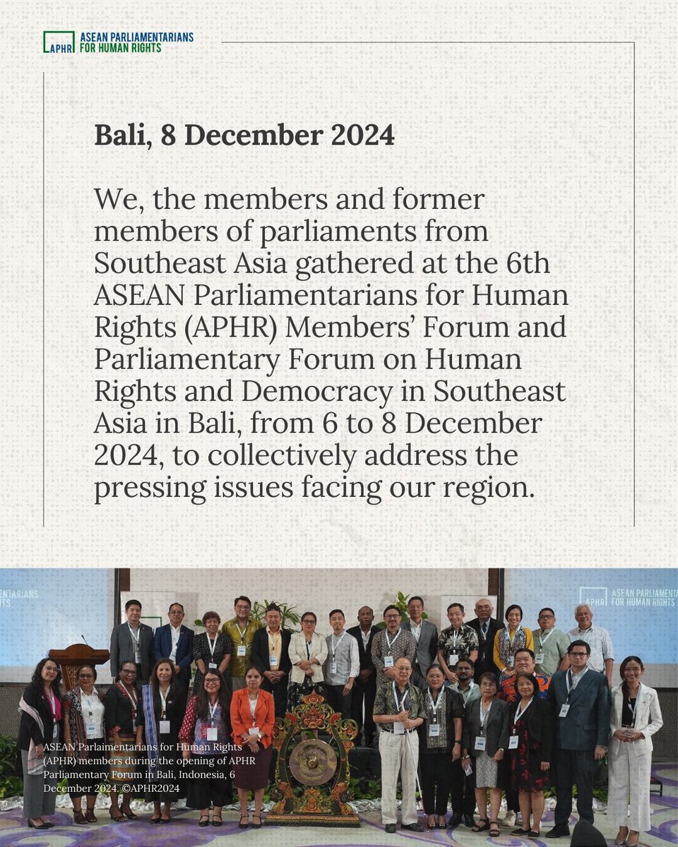 ASEANMP's tweet photo. 8 December 2024 – Statement of the 6th APHR Members’ Forum 2024, Defending Democracy and Advancing Human Rights in Southeast Asia.
https://t.co/EhnGQ4Sdrc
#APHR #Parliamentary Forum #MembersForum https://t.co/evZMTM2U9e