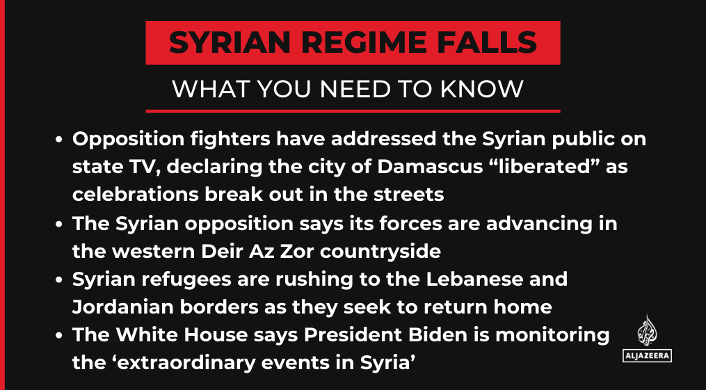 Here's what you need to know after Syrian opposition forces seized several cities including the capital, Damascus, in a lightning offensive and announced the end of President Bashar al-Assad's 24-year rule.

🔴 LIVE updates: aje.io/8027qx