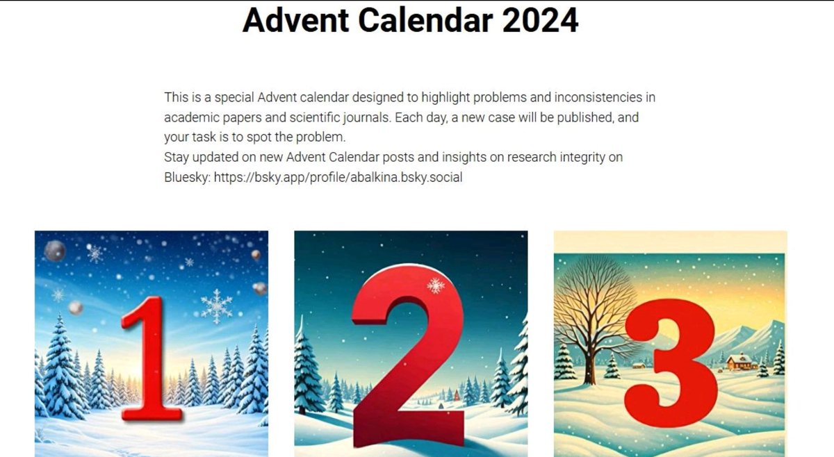 I moved to another social media where the sky is blue. Follow me there to learn more about the research integrity Advent Calendar. I post every day a new case to highlight problems and inconsistencies in academic papers and scientific journals. 
papermills.tilda.ws/advent