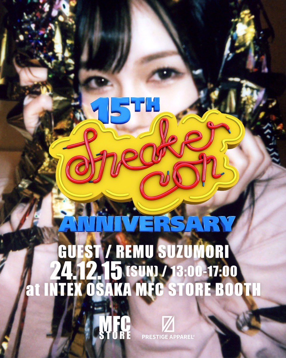 【PRESTIGE APPAREL】
Sneaker Con大阪のMFC STOREブース内でイベントさせて頂きます🌷

🗓️12/15(日)13:00〜17:00
📍 大阪市住之江区南港北1-5-102 INTEX大阪

宜しくお願いします🫶🏻🫶🏻

詳細▶︎ https://t.co/1ScGMYQANl https://t.co/XmHowFljWy