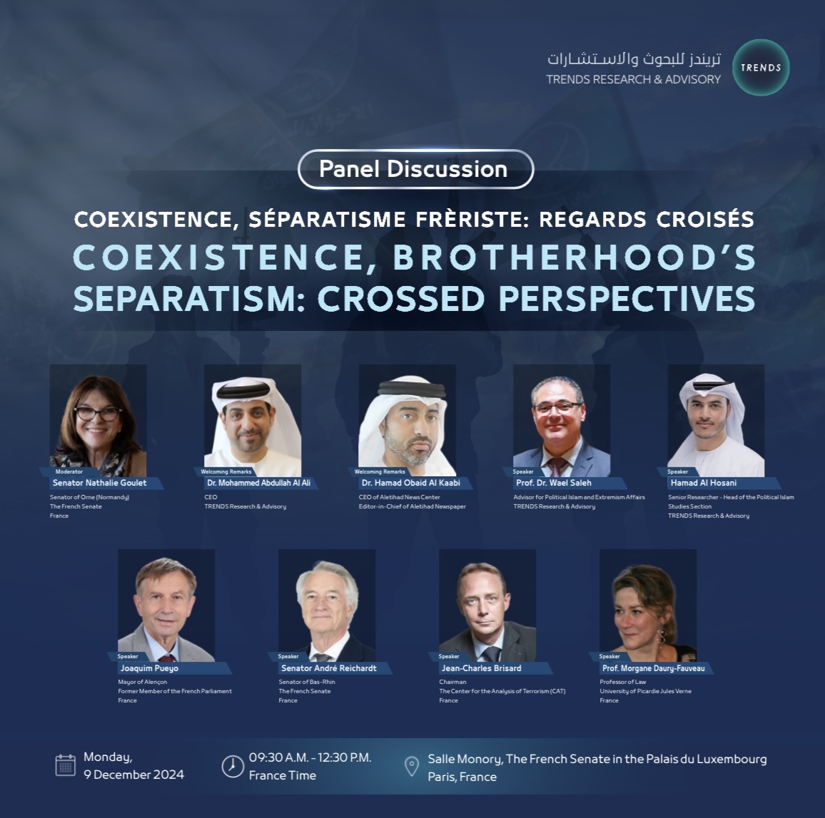 TrendsRA's tweet photo. TRENDS Research & Advisory, in collaboration with the French Senate, is organizing a panel discussion — at the Senate titled “Coexistence, Brotherhood’s Separatism: Crossed Perspectives”.
#TRENDS #FrenchSenate #ForseeingtheFutureThroughKnowledge https://t.co/LR8TgNDIOl