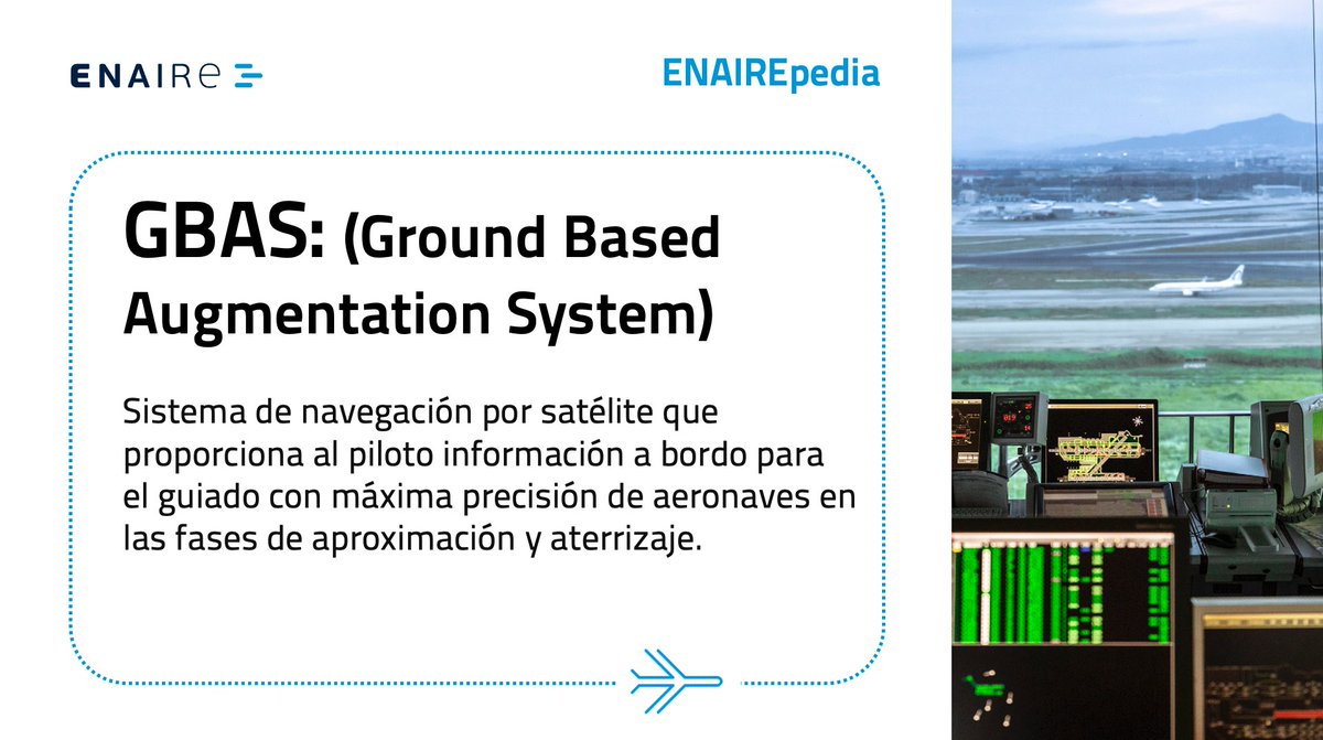 ENAIRE's tweet photo. 📚 Compartimos un nuevo #ENAIREpedia para presentaros una tecnología muy importante para la navegación por satélite y donde @ENAIRE es de los pioneros en su implantación: El #GBAS ✈️ ⬇️ https://t.co/JSsgDo4BNf
