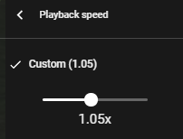 Blecko15's tweet photo. If you wanted to be evil to your friend you could go onto their computer and put their youtube custom playback speed to 1.05x https://t.co/9TqsilgFJF