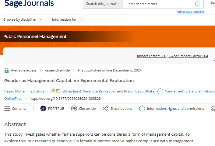 Congratulations!!! to Dr. Hasan Muhammad Baniamin, Prof. Ishtiaq Jamil, Dr. Narendra Raj Paudel, and Prabin Babu Dhakal for publishing their new article, titled, ‘Gender as Management Capital: An Experimental Exploration’
doi.org/10.1177/009102…