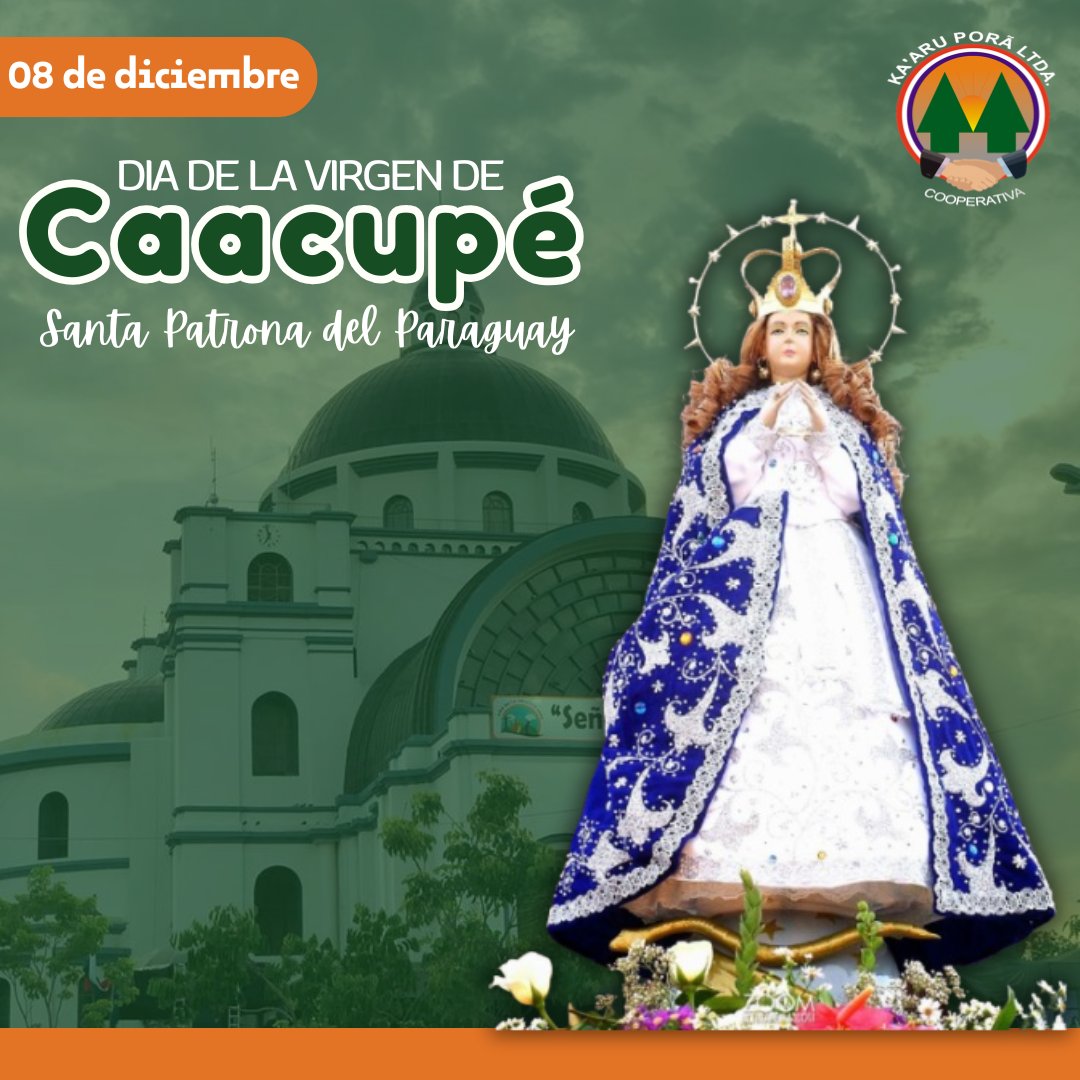 8 de Diciembre - Tupãsy Caacupé Bendice al Paraguay 🇵🇾 🙏🏻💙