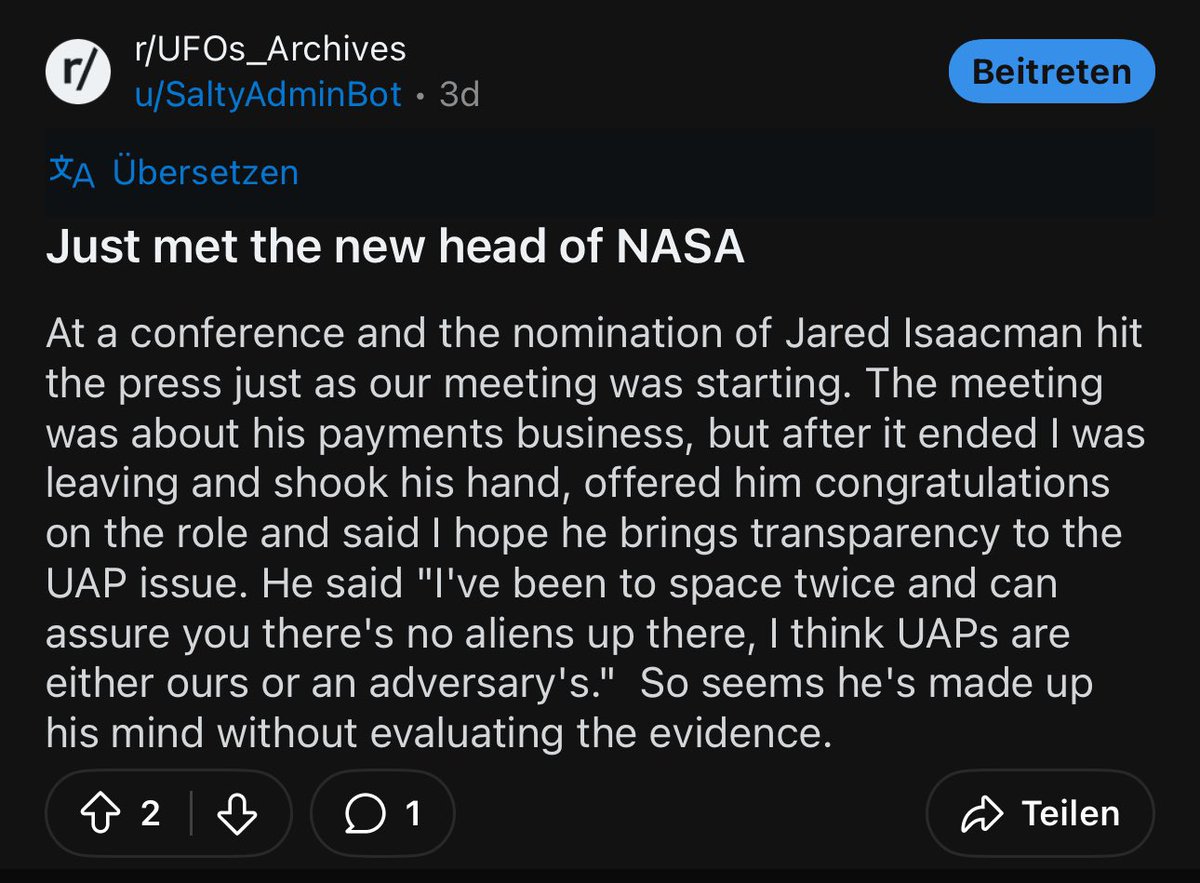 CosmicBanterPod's tweet photo. Pt 1/2
๐จ๐ปโ๐ผ๐ค๐ค This Redditor met incoming Head of #NASA, #JaredIsaacman at a conference.
๐๐
๐ฝโโ๏ธ๐ธ When encouraged to โbring transparency to the #UAP issueโ, Isaacson repliedโฆ
๐ค๐คฆ๐ฝโโ๏ธ๐
โIโve been to space twice and can tell you there are no aliens up there.โ
Which got me wonderingโฆ https://t.co/MlOgUsGE1h
