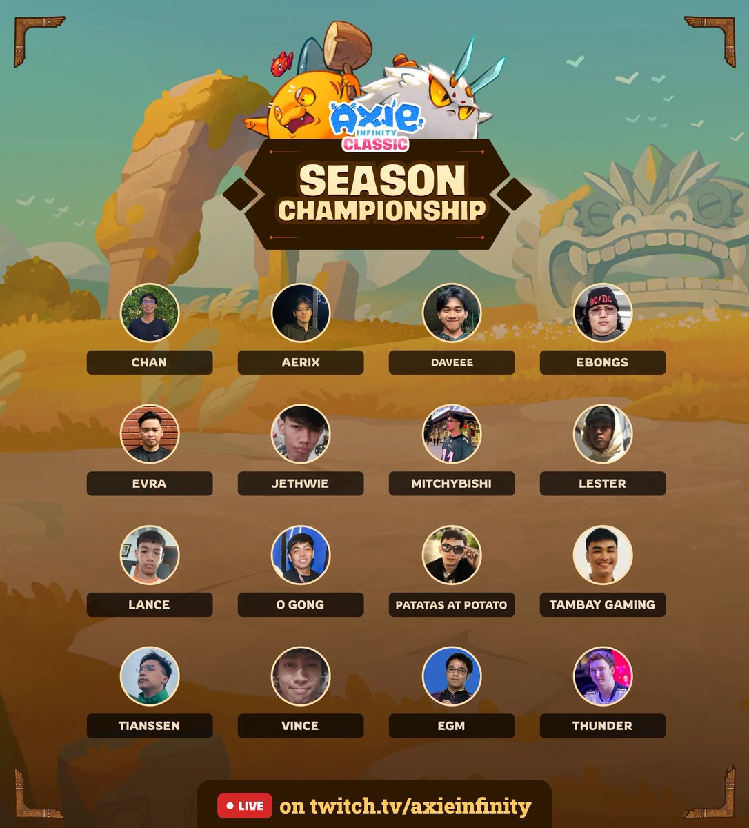 Season Championship Stream is LIVE!

The moment we’ve all been waiting for has arrived! 🎉

The Season 6 Championship is streaming live now, and the action is heating up as the top 16 players battle it out for the championship title, a spot in the Axie Classic World Cup, and a