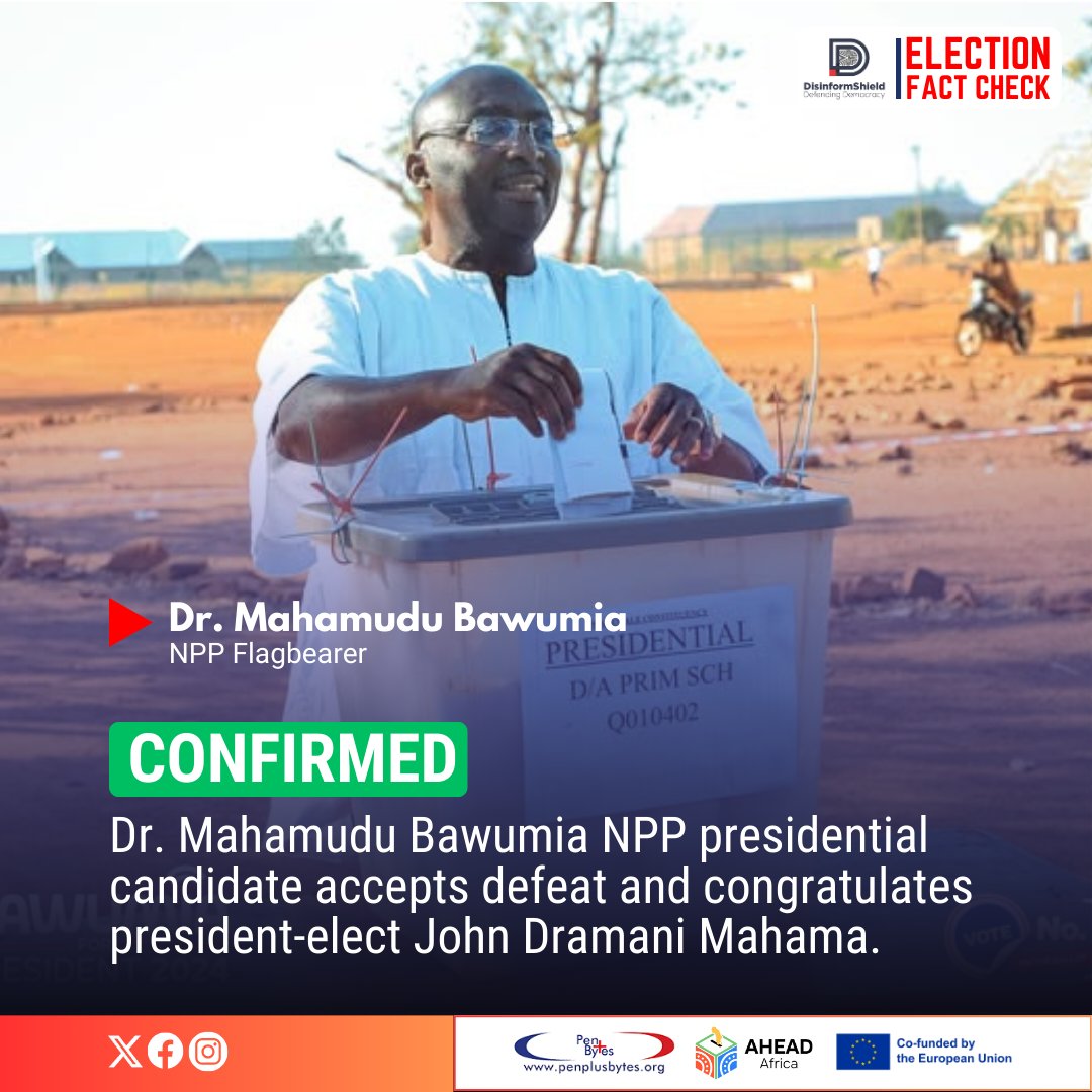 ghanaelections's tweet photo. Dr. Mahamudu Bawumia, NPP Presidential Candidate, concedes defeat and congratulates president-elect John Dramani Mahama. 

A commendable display of democratic values and respect for Ghana's electoral process.

#GhanaElections
#VerifyWithDDP
#DisinformShield
#GhanaDecides2024
#CODEOGhana
#AHEADAfricaProject