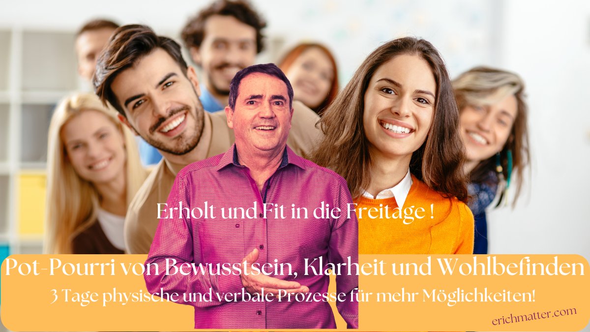 MatterErich's tweet photo. 3 Tage mit effizienten lebensverändernden physische und verbale Prozesse  “Resilienz, bewusst aus dem Stress rein für mehr Wohlbefinden, Lebensfreude und Erfolg für Dich!  https://t.co/i50bqBODpR https://t.co/oFcfJ4W7Iu
