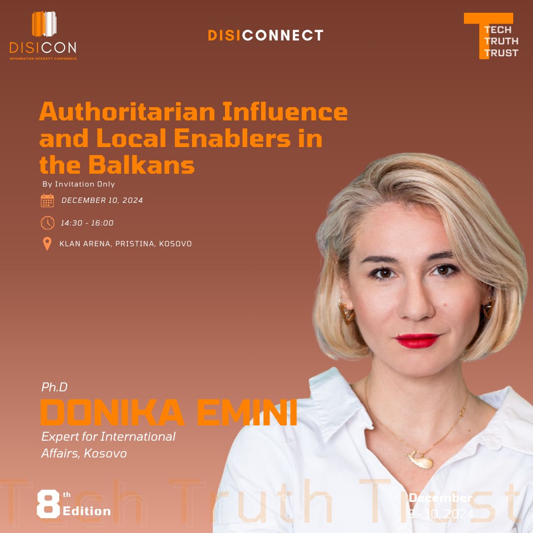 NDIKosovo's tweet image. 🌏 How do authoritarian actors exert influence in the Balkans? 

At #DISICON8, for RIIF, Donika Emini will lead a discussion on countering these challenges and strengthening regional resilience

#DISICON #TechTruthTrust #NDIKosovo #USAIDKosovo