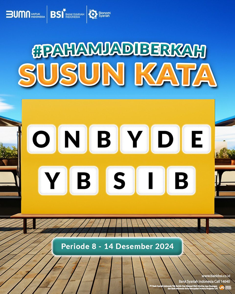 bankbsi_id's tweet photo. Assalamu’alaikum, Sahabat Syariah!

Susun kata dari huruf-huruf ini, tulis jawabanmu di kolom komentar, dan menangkan hadiah menarik dari Bank Syariah Indonesia!   

Ada saldo e-wallet senilai 300K untuk masing-masing pemenang kuis #PahamJadiBerkah

Jangan lupa untuk ikuti persyaratannya:

1. WAJIB follow @bankbsi_id
2. WAJIB like dan share postingan ini
3. Tulis jawaban kamu di kolom komentar, sertakan hashtag #PahamJadiBerkah
4. Mention 3 teman kamu buat ikutan & follow @bankbsi_id
5. 3 pemenang akan dipilih jika memenuhi syarat di atas.

Periode: 8 - 14 Desember 2024

#BankSyariahIndonesia #BeyondShariaBanking