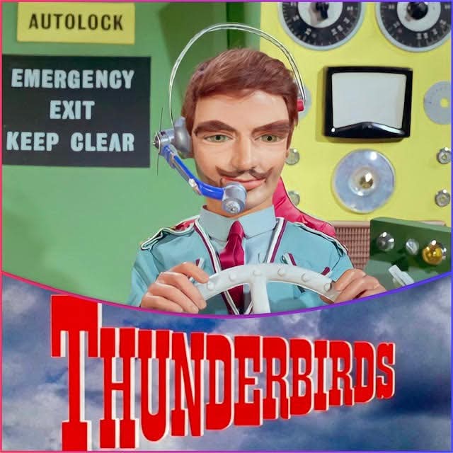 Thunderbirds, a true classic. Just look at that dapper moustache, however those eyebrows could do with some attention.