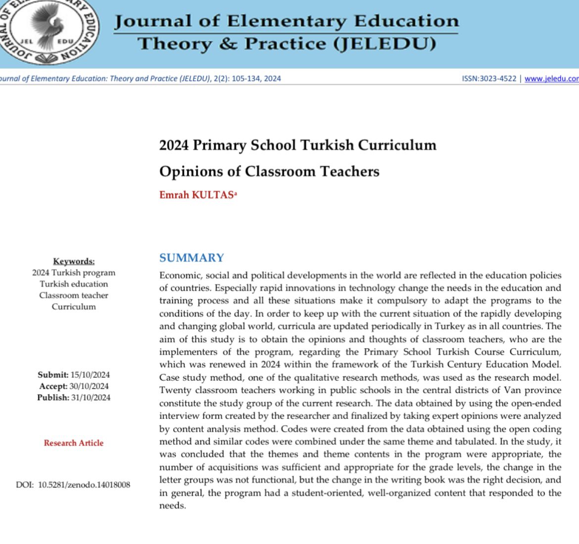 📚2024 Primary School Turkish Curriculum Opinions of Classroom Teachers 

<a href="/kultas_emrah/">Emrah Kultas</a> 

📗 jeledu.com/index.php/pub/…

#classroomteacher #curriculum  #turkisheducation