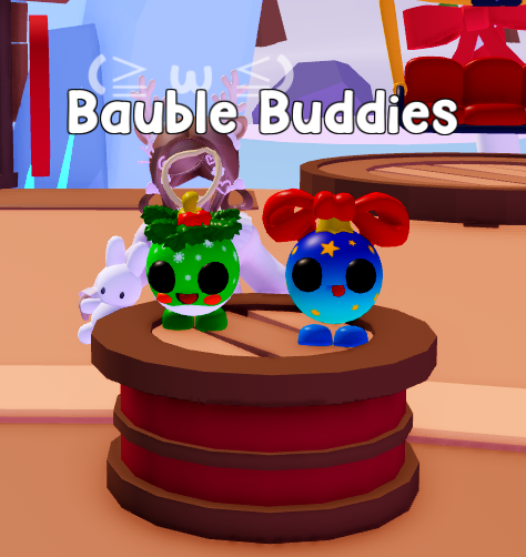 Bauble buddies giveaway > o <

- just follow me , rt , like &amp; comment the worst task in adopt me !

hc: like my pinned ❤
