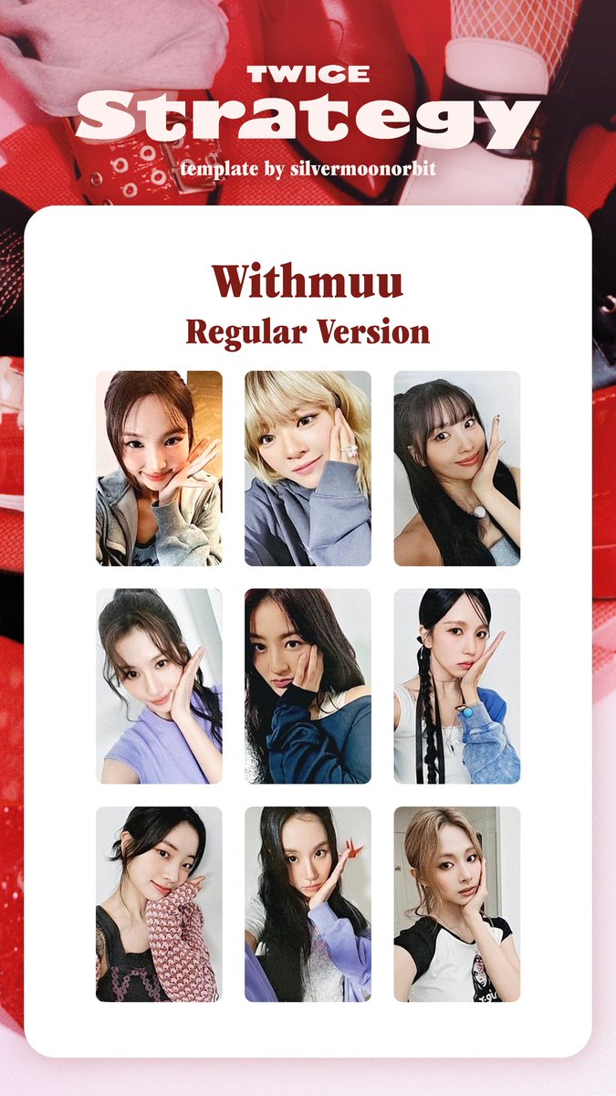 ❤️ TWICE Strategy OT9 pre-order benefits template ✅️ Withmuu