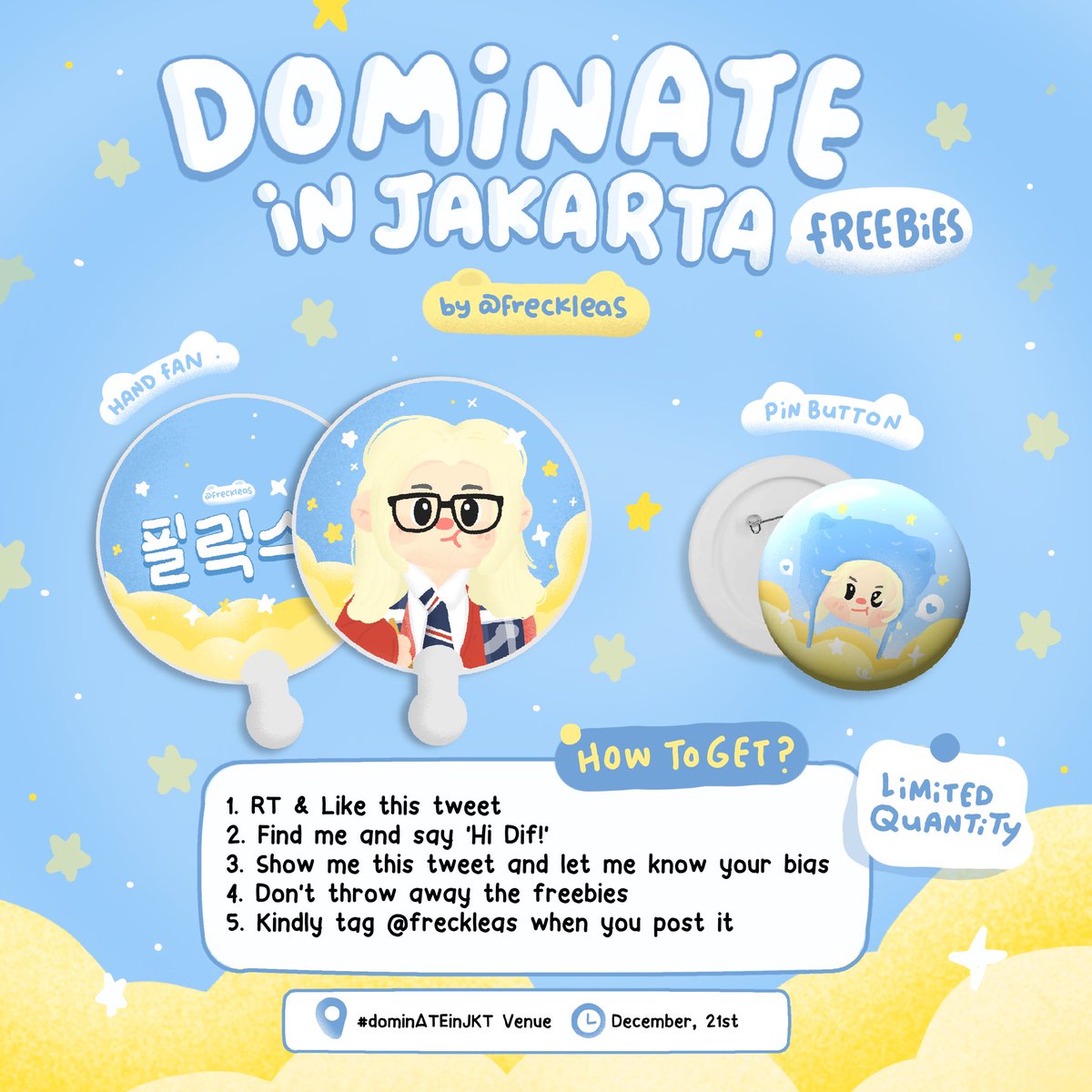 freckleas's tweet photo. (◍•ᴗ•◍)🩵
#dominATE_Jakarta

Dominate in Jakarta
FREEBIES by @freckleas🐣

✮⋆˙ Felix Hand Fan &amp; Pin Button
✮⋆˙ ChangLix Keyring &amp; Pin Button

● RT &amp; Like, no need to follow ● 

༘⋆ Indonesia Arena, Jakarta
༘⋆ December, 21st

See you there!(ෆ˙ᵕ˙ෆ)💛 https://t.co/TchqBqFZBv