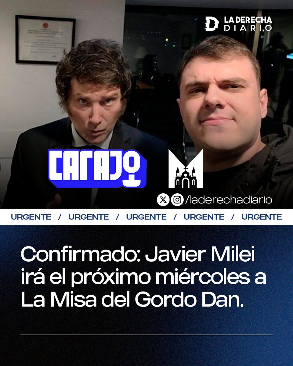 🚨🇦🇷 | MILEI A LA MISA: El presidente Javier Milei asistirá a La Misa del Gordo Dan por <a href="/CarajoStream/">Carajo</a> el próximo miercoles 11 de diciembre.