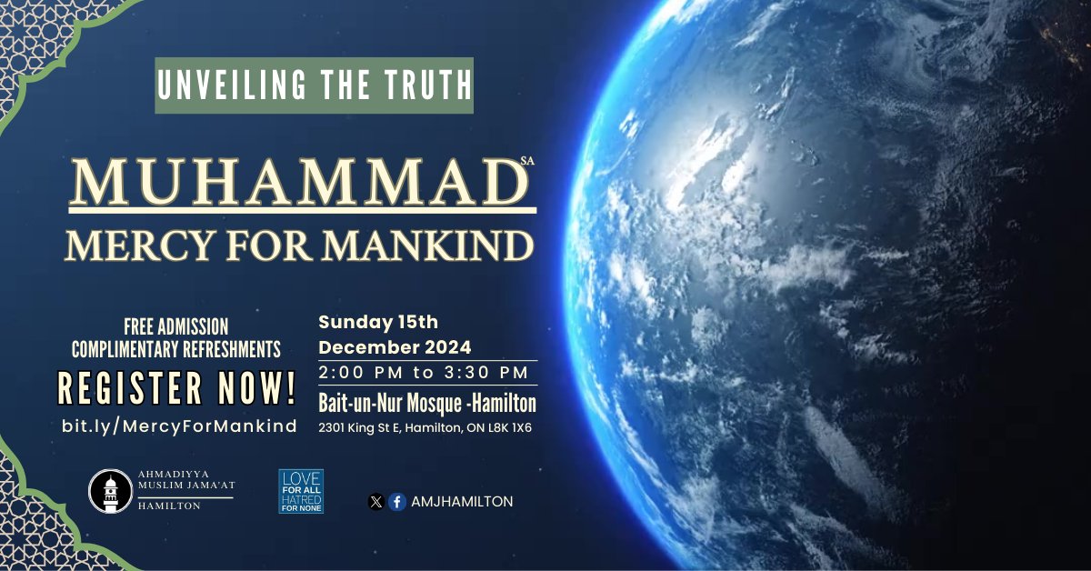 AmjHamilton's tweet photo. 🌟 You're invited! 🌟

Join us for Muhammad (SA): Mercy for Mankind, a heartfelt event to reflect on the noble character of the Holy Prophet Muhammad (SA), a true mercy for all.
📍 2301 King St E, Hamilton, ON🗓️ Sun, Dec 15, 24 @ 2PM 
#ProphetMuhammad #MercyForMankind #Islam https://t.co/HzOPCmLlx3