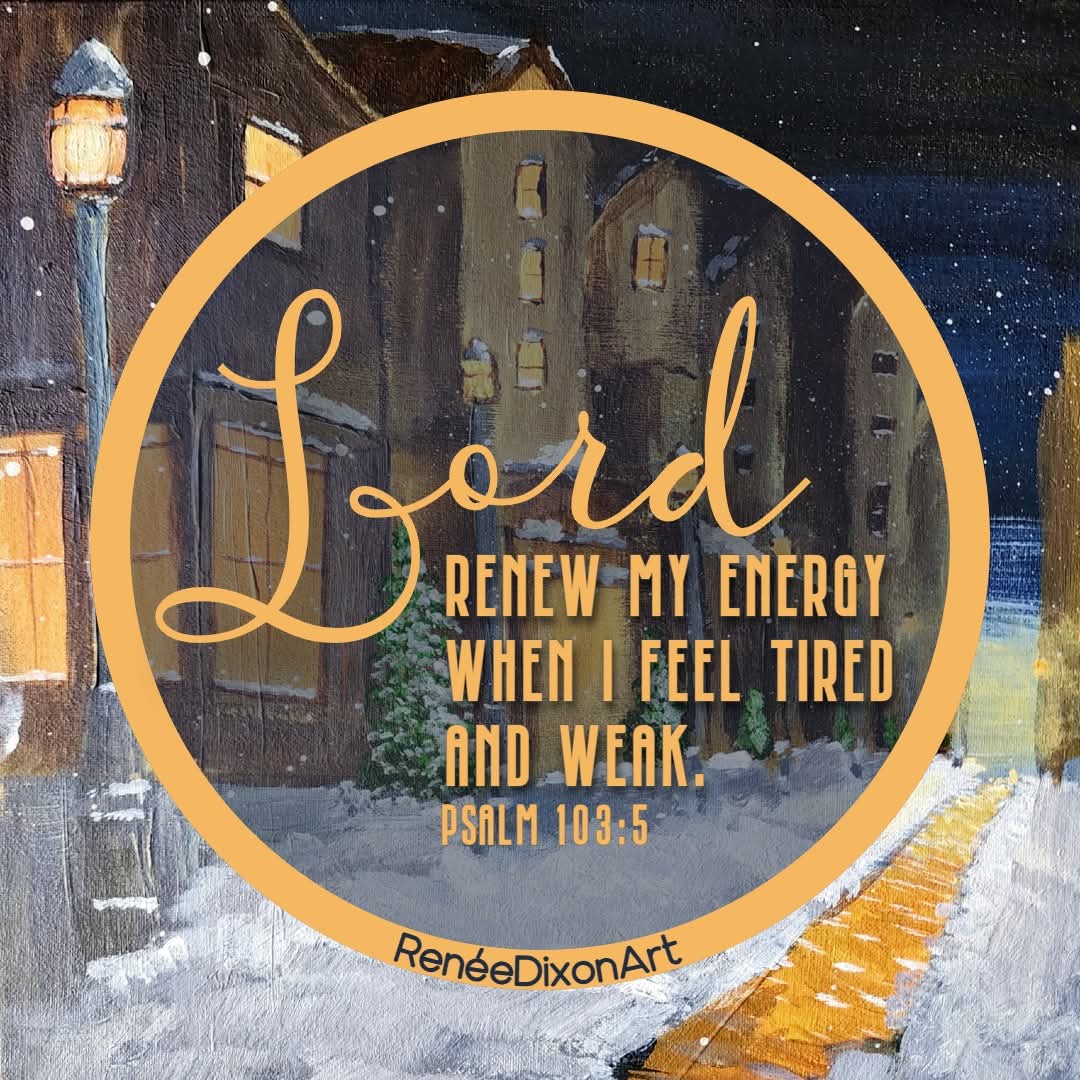 ReneeDixonArt's tweet photo. Lord renew my energy when I feel tired and weak. 
- Psalm 103:5 

#MyArtWork #Art #Artist #Quote #Bible #Psalms #PsalmOneHundredThreeFive #LordRenewMyEnergyWhenIFeelWeak #RenéeDixonArt #LowVision #LowVisionArtist #VisuallyImpaired #ChronicIllness #InvisibleDisability https://t.co/UkqxjJvfrr