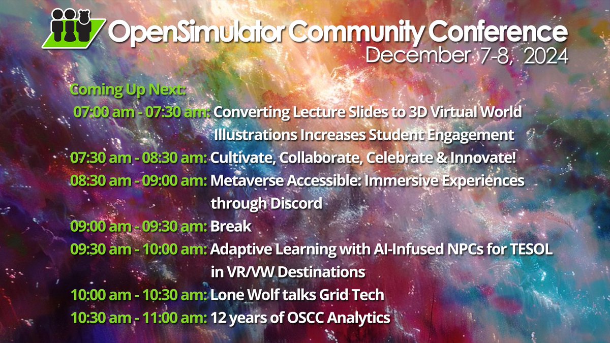 opensimcc's tweet image. The 2nd day @ #OSCC24 Kicks off in 1 hour on: 7:00 AM PST.
Starting with: Converting Lecture Slides to 3D Virtual World Illustrations
See the full schedule here: conference.opensimulator.org/schedule/
Register & support OSCC: conference.opensimulator.org/register
#Metaverse #opensource #Web3 #virtualworlds