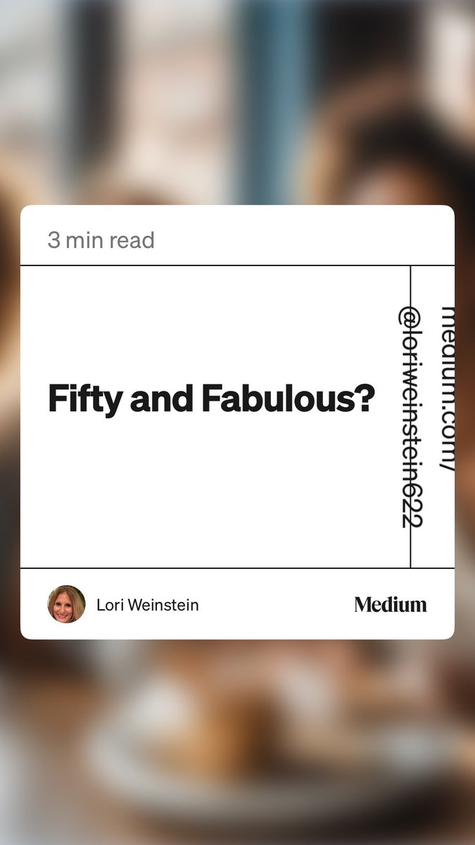 LoriPerusich's tweet photo. “Fifty and Fabulous?” by Lori Weinstein https://t.co/JkaCjzwvLP https://t.co/xKUQrLxval