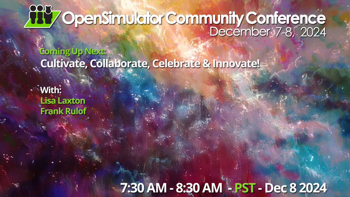 opensimcc's tweet image. Next up @ #OSCC24 Cultivate, Collaborate, Celebrate & Innovate!
With: Lisa Laxton & Frank Rulof
Schedule: conference.opensimulator.org/schedule/
Hypergrid Adress: cc.opensimulator.org:8002
Or watch live: youtube.com/c/AvaconOrg/li…
#Metaverse #opensource #opensimulator #virtualworlds #web3