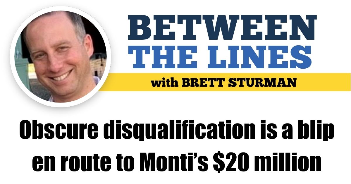 • <a href="/RacingBeard/">Brett Sturman</a>: Obscure disqualification is a blip en route to Monti’s $20 million 
buff.ly/4faPwrb 

... Subscribe to HRU - for free - today at buff.ly/2JEfULa