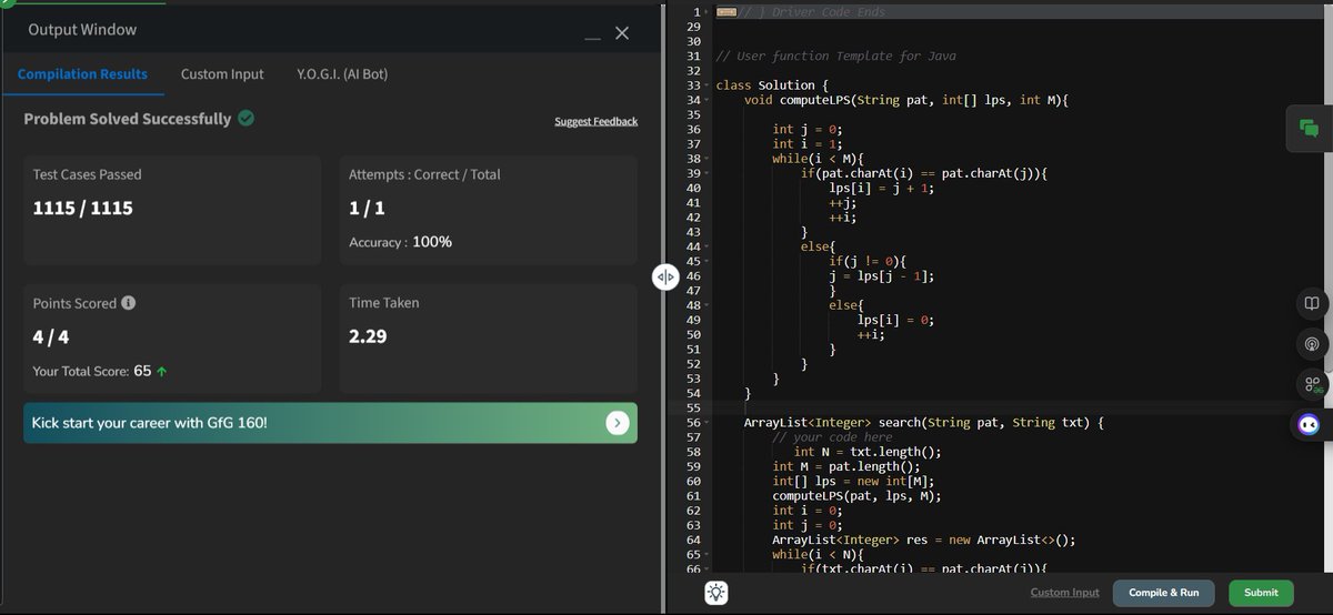 saharitam963's tweet image. 💻 Day 18 of #GFG160:
Explored the KMP Algorithm for pattern searching! 🔍
Takeaways:
🔹 Built the LPS array
🔹 Achieved linear time complexity for pattern matching
DSA concepts keep getting better! On to Day 19! 🚀
#DSA #KMPAlgorithm #CodingJourney #Strings #geekstreak2024