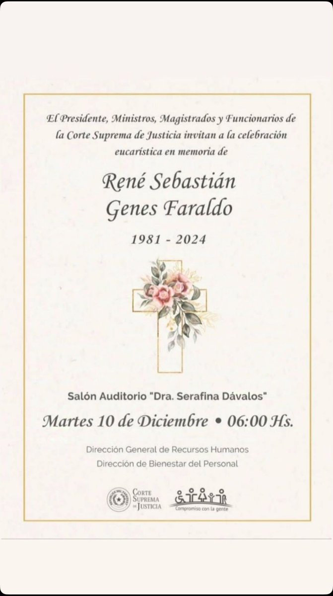 El Presidente de la Corte Suprema de Justicia, Dr. Luis M. Benítez Riera, y los ministros de la máxima instancia judicial invitan a la celebración eucarística en memoria del Abg. René Genes Faraldo.

Será una oportunidad de reflexión para recordar la vida y dedicación de quien se