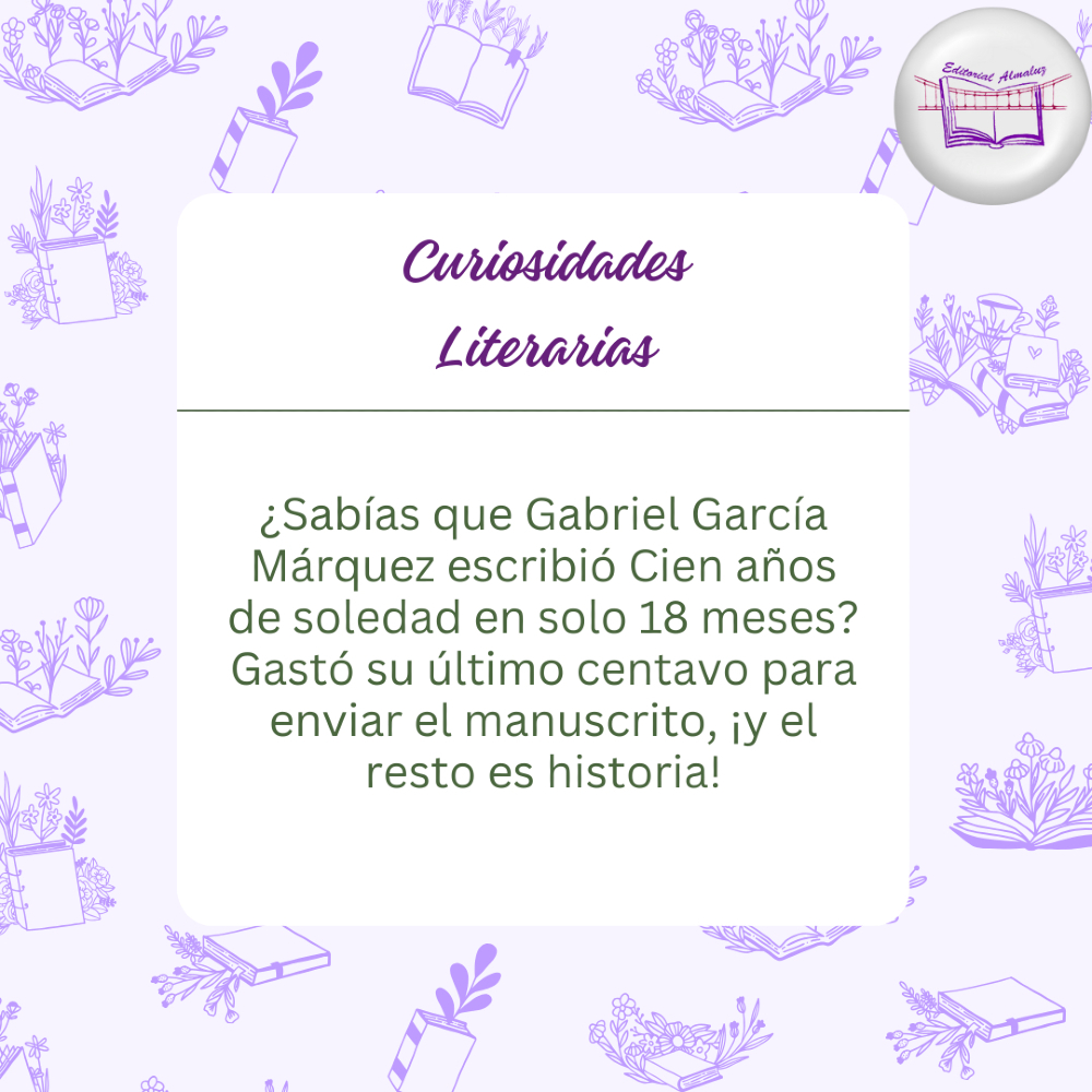 ¿Sabías que Gabriel García Márquez escribió Cien años de soledad en solo 18 meses? Para enviar el manuscrito, gastó su último centavo. ¡Qué apuesta tan acertada! El resto es historia literaria. #CuriosidadesLiterarias