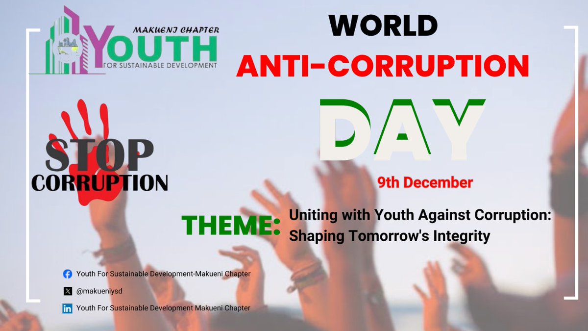 Makueni Youth For Sustainable Development (@makueniysd) on Twitter photo Let's join the rest of the World tomorrow to commemorate World Ant-Corruption Day. Corruption robs young people of opportunities, undermines their future, and erodes the integrity needed to build a just and equitable society.
#ExposeTheCorrupt
@TI_Kenya
<a href="/KAS_Kenya/">Konrad-Adenauer-Stiftung (KAS) Kenya</a>
<a href="/EUinKenya/">European Union In Kenya</a> Let's join the rest of the World tomorrow to commemorate World Ant-Corruption Day. Corruption robs young people of opportunities, undermines their future, and erodes the integrity needed to build a just and equitable society.
#ExposeTheCorrupt
@TI_Kenya
<a href="/KAS_Kenya/">Konrad-Adenauer-Stiftung (KAS) Kenya</a>
<a href="/EUinKenya/">European Union In Kenya</a>