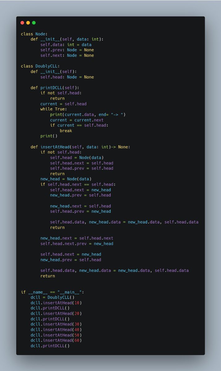 AnkitRaj20616's tweet image. Designed a new algorithm to insert a new head node in doubly circular linked list without maintaining tail pointer in O(1) time and space complexity...
#data_structure 
#Python 
#algorithm