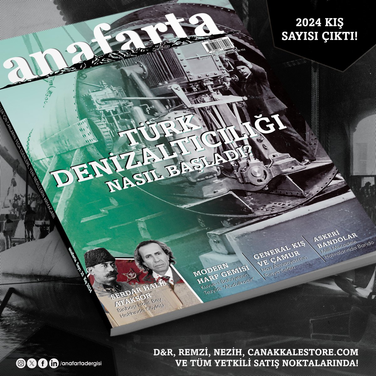 anafartadergisi's tweet photo. Anafarta’nın 25’inci sayısı raflarda yerini aldı!

“Gelecek Nesiller İçin Canlarını Feda Edenlere, Yeni Nesillerin Armağanı” sloganıyla yayın hayatını sürdüren dergimizin yeni sayısında, Deniz AYTAN’ın “Türk Denizaltıcılığı Nasıl Başladı?” makalesi kapak konusu olarak yer alıyor. https://t.co/wXNcJtfFTv