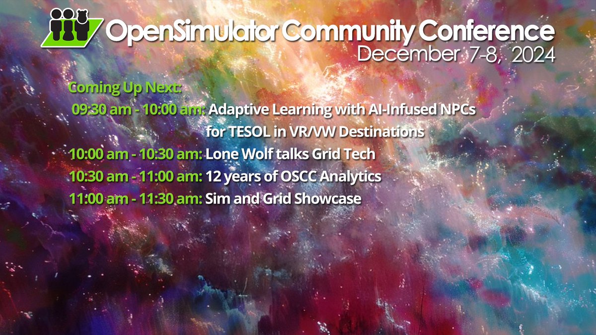 opensimcc's tweet image. Short break @ #OSCC24 We will be back at 9:30 AM PST with Adaptive Learning AI NPCs
Schedule conference.opensimulator.org/schedule/
Register: conference.opensimulator.org/register
Join us on the hypergrid: cc.opensimulator.org:8002
YT: youtube.com/c/AvaconOrg/li…
#Metaverse #opensource #Web3 #virtualworlds