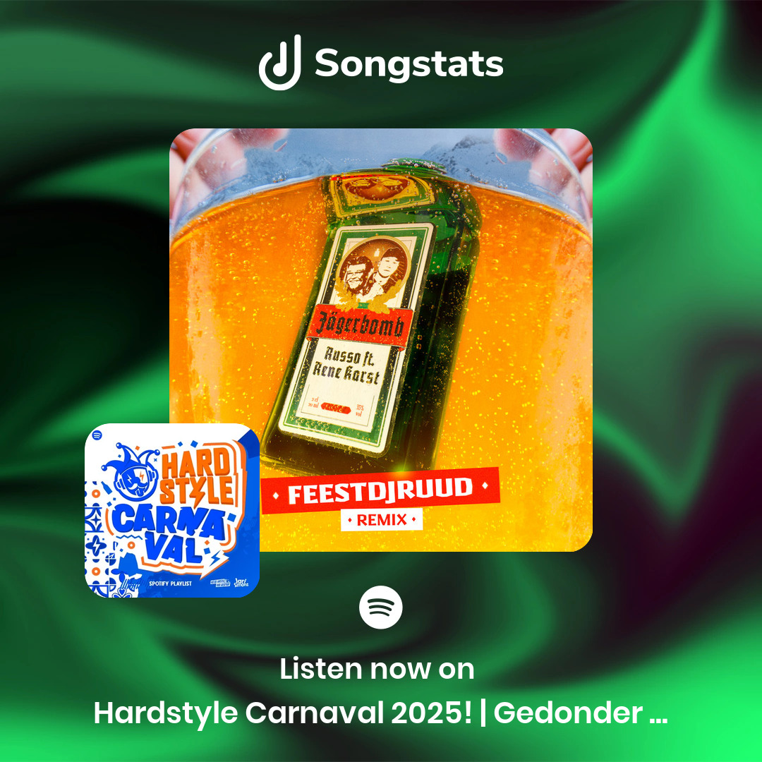 <a href="/renekarst/">R E N E K A R S T</a> Aww yeah!! Your track "Jägerbomb - FeestDJRuud Remix" was added to 'Hardstyle Carnaval 2025! | Gedonder In De Tent!' with over 37.5K Followers on Spotify! Congrats! Make sure to check it out on the Songstats App.