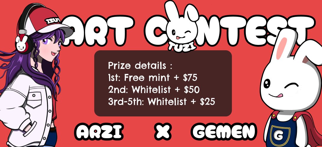 BM 🐰💊🪢

Be a part of Tuzi's story by joining Arzi and Gemen's adventure in the Arzi X Gemen art contest and get a chance to win a Tuzi Free Mint! 🐰🎨

1) Create your Arzi X Gemen artwork, post it on Twitter with the hashtag #GemenXArzi, and tag <a href="/TeamTuzi/">Tuzi</a>, <a href="/initia/">Initia 🪢</a>, and