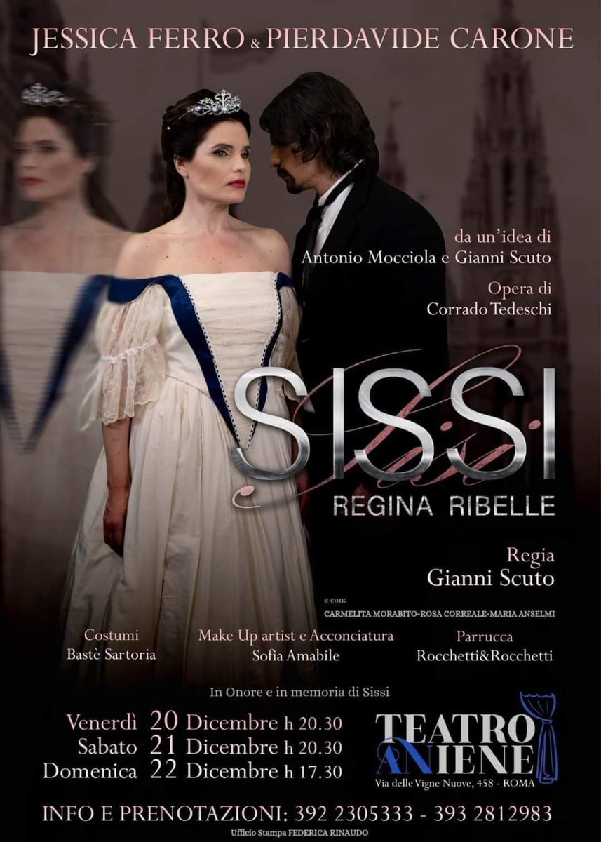 PCaroneoffFC's tweet photo. Vi ricordiamo che il 20_21_22 Dicembre @JessicaFer44509  &amp; @Carone_Official vi aspettano al teatro #Aniene Roma per presentarvi il loro spettacolo 💫Sissi regina ribelle . 💫👑
Vi aspettiamo in tanti. Dopo lo spettacolo i due artisti saranno a disposizione per foto ricordo. https://t.co/Fh0c12AKHm