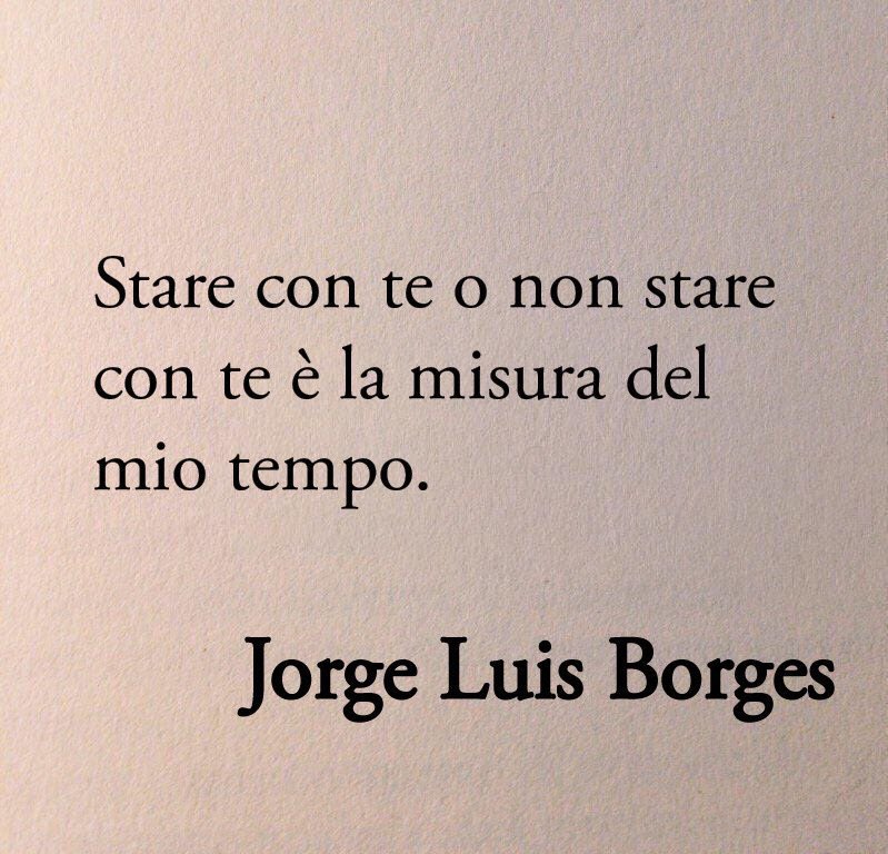 Poesiaitalia's tweet photo. 22. Jorge Luis Borges https://t.co/YM5xlHKncU