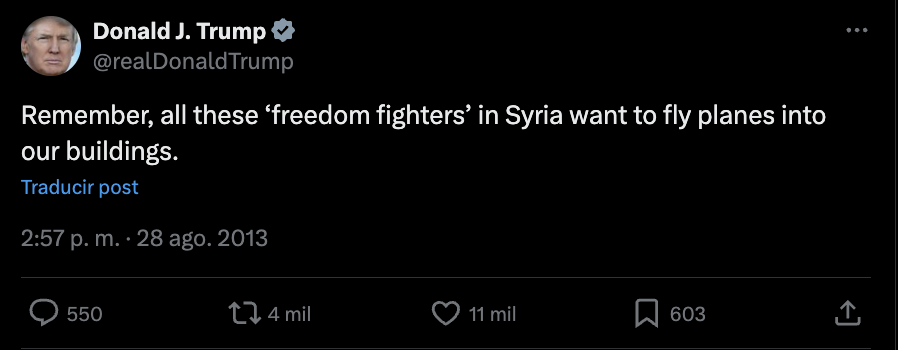 HelenaVillarO's tweet photo. Donald Trump, hace 11 años:
"Recuerden, todos estos “luchadores por la libertad” en Siria quieren estrellar aviones contra nuestros edificios".
https://t.co/aaJnmUpLBF https://t.co/PvFylgZj7a