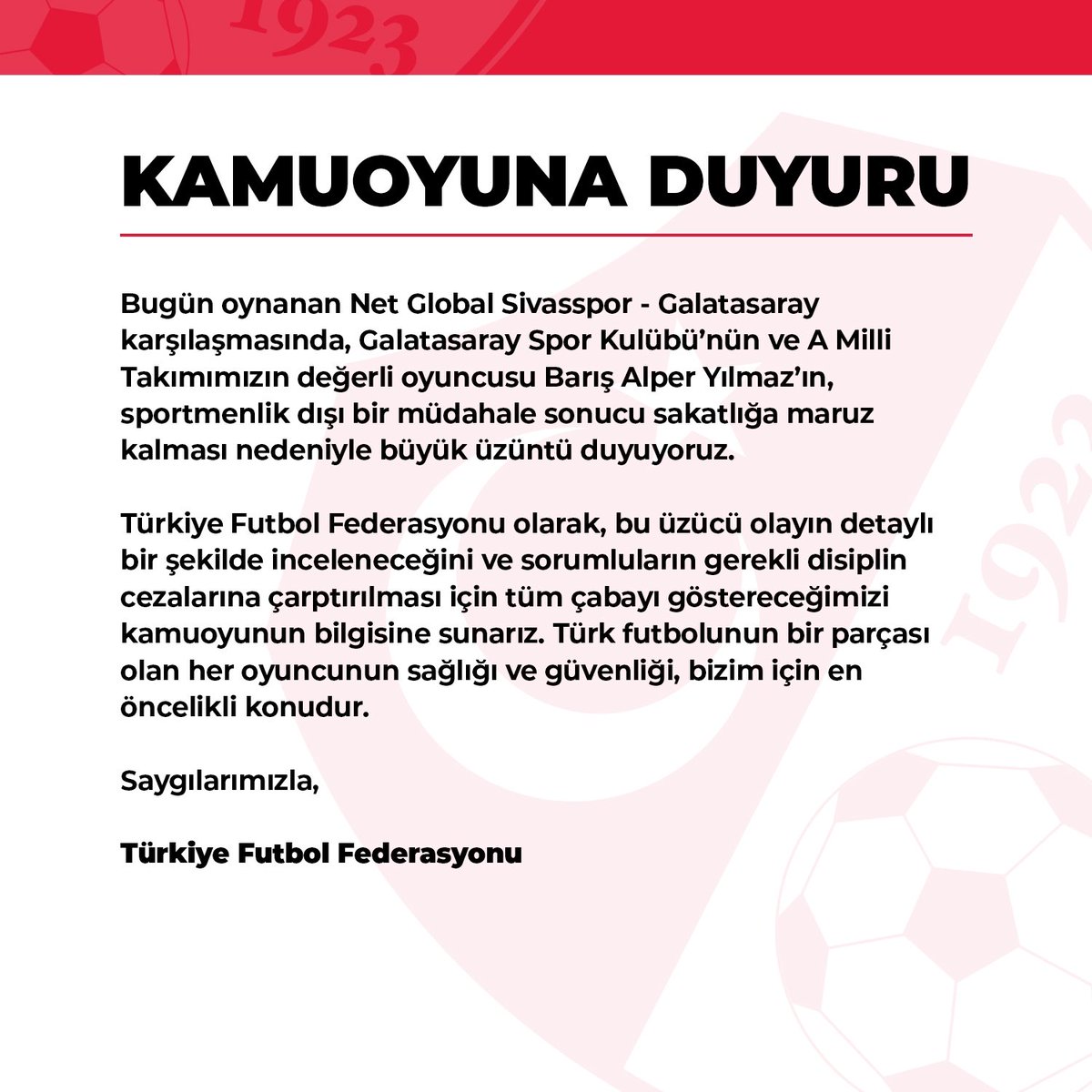 Barış Alper Yılmaz'a yapılan bu sportmenliğe aykırı faulü kınıyor ve kırmızı kart göstermeyen hakeme yazıklar olsun diyorum. Ancak Türkiye Futbol Federasyonu tarihte ne zaman böyle bir açıklama yapmışta bugün böyle bir açıklama gereği duyuyor?